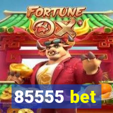 85555 bet